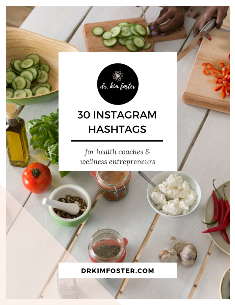 30 Instagram Hashtags for Health Coaches & Wellness Entrepreneurs