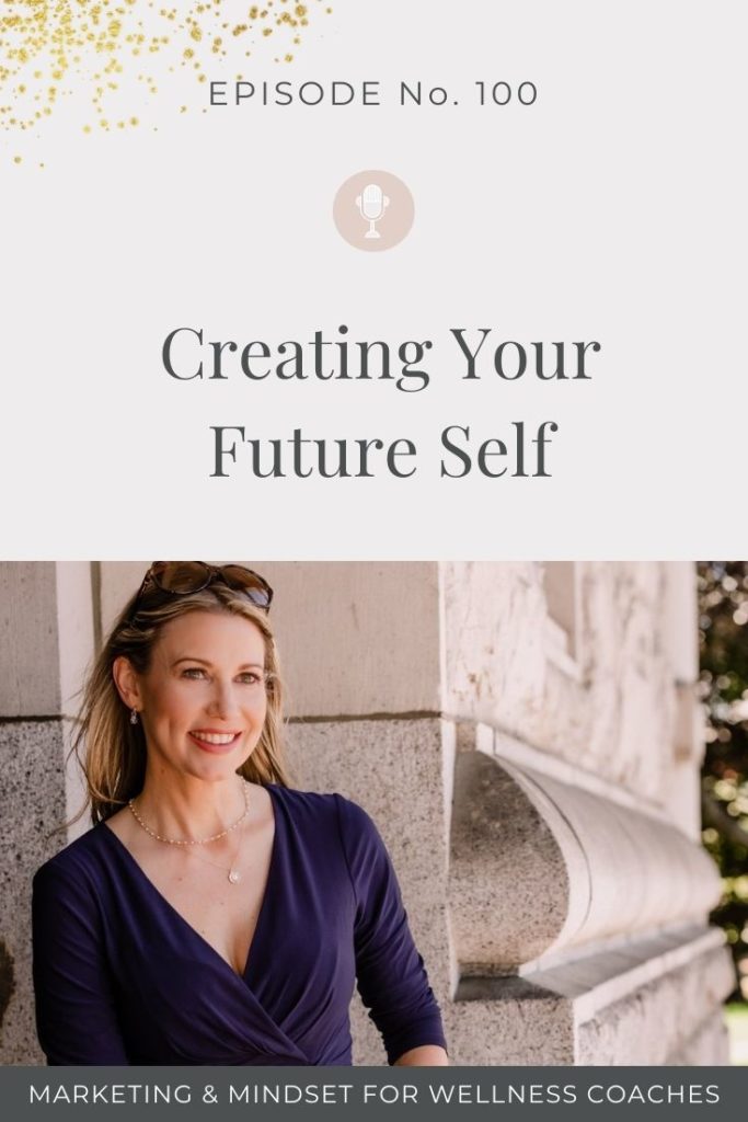 How To Create Your Future Self